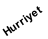 Hurriyet