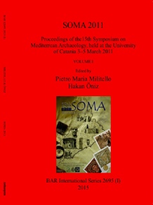 SOMA 2011 PROCEEDINGS OF THE 15th Symposium on Meditrenean Archaeology