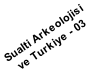 Sualti Arkeolojisi  ve Turkiye - 03