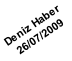 Deniz Haber  26/07/2009