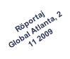 Rportaj Global Atlanta, 2  11 2009